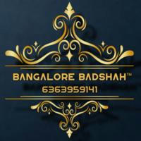 BANGLORE BADSHAH™