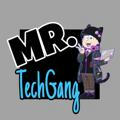 MR.TECHGANG