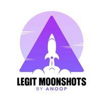 Legit Moonshots by Anoop (Dev of 18+ Multi-Million Projects)