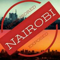 NAIROBI UNCENSORED