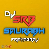 DJ SRB SauRabH Music Production Meja Tasil Prayagraj