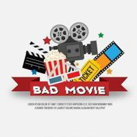[ Bad Movie ]