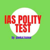 IAS Polity Test 📒🤗