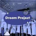Dream Project.