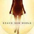🖥 Brave New World 🖥