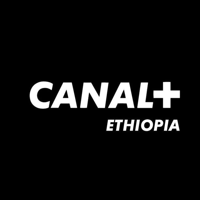 CANAL+ Ethiopia