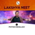 Lakshya NEET 2022-2023 - Class 12th Physics Wallah