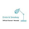 Erick & Smokey Official Channel