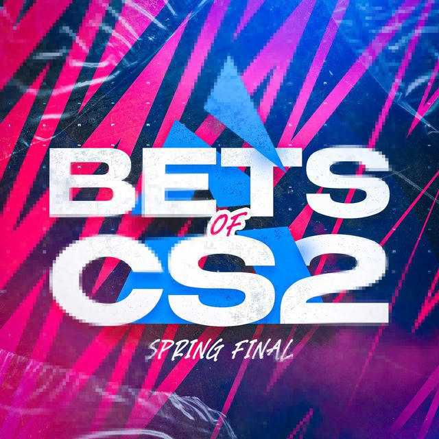 BETS OF CS2 | BLAST SPRING💥
