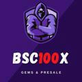 BSC100x Gems & Presale