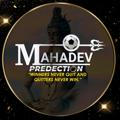 Mahadev Predictions