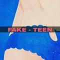 Fake Teen