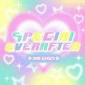 Special Everafter! ♡