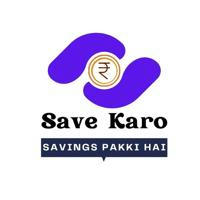 Save Karo - Savings Pakki Hai