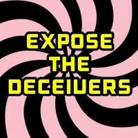 Expose The Deceivers