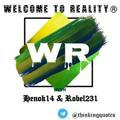 Welcome To Reality®