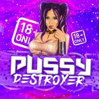 Pussy Destroyer💟