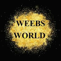 WEEBS WORLD