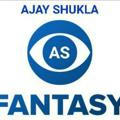 😎 AJAY Shukla Fantasy 😎