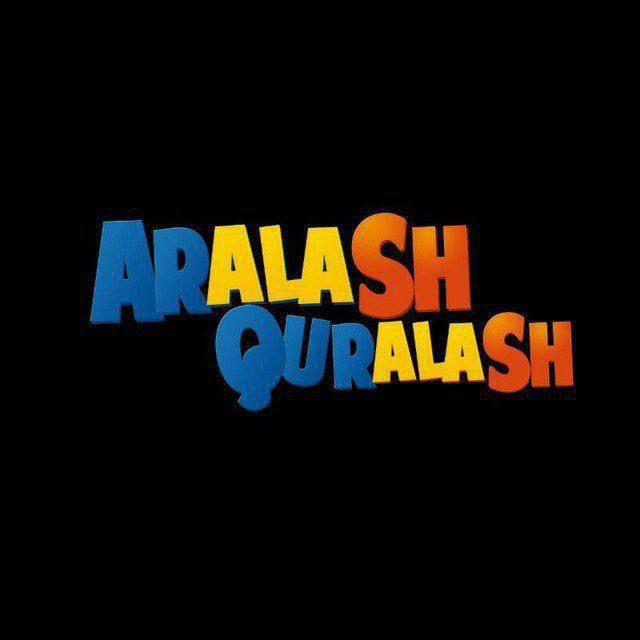 ARALASH QURALASH😂