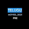 TELUGU TELUGU MOVIES 2021 PRE