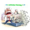 💎∞ Infinite Money ∞💎