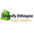 Shopify Ethiopia🇪🇹