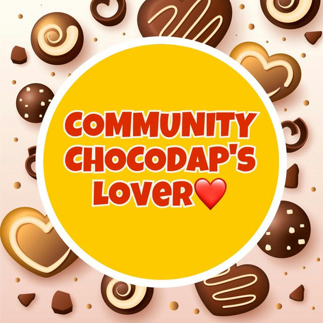COMMUNITY CHOCODAP'S LOVER 🍫