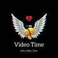 <<<Video Time>>>