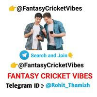 Fantasy Cricket Vibes (Rohit Thamizh)