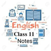Class 11th English Notes