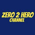 Zero 2 Hero (The End✋)