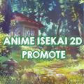 Anime Isekai 2D Promote