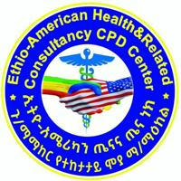 ETHIO-AMERICAN MEDICAL TRAININGS( CPD ) & HEALTH CONSULTANCY CENTER