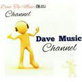 Dave Top music channel