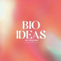 Bio and Username Ideas