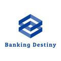 Banking Destiny™