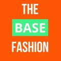 The Base Fashion
