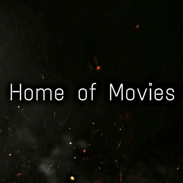 Home of movies