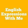 English Expressions With Me