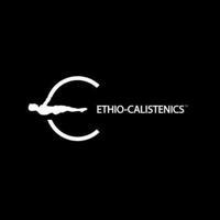 ETHIO-Calisthenics™