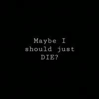 ⍣ I wanna die ⍣