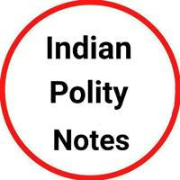 Indian Polity Constitution Notes