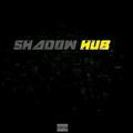 SHADOW HUB PRODUCTION