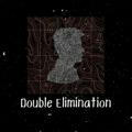 Double Elimination | Tips