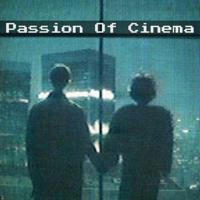 Passion ‌Of Cinema🎴