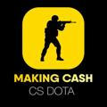 MakingCash|CS DOTA