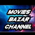 Movies bazar channel