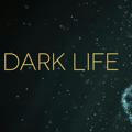 Dark life ®©