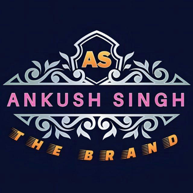 ANKUSH SINGH™ [ THE BRAND ]